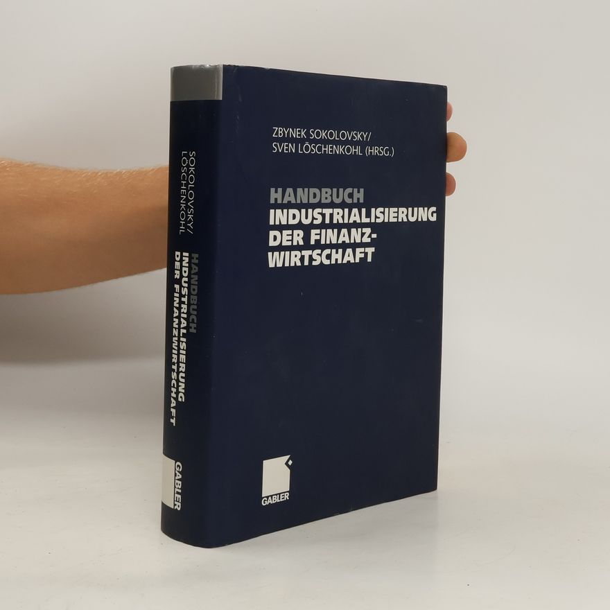 Zbyněk Sokolovský Handbuch Industrialisierung der Finanzwirtschaft