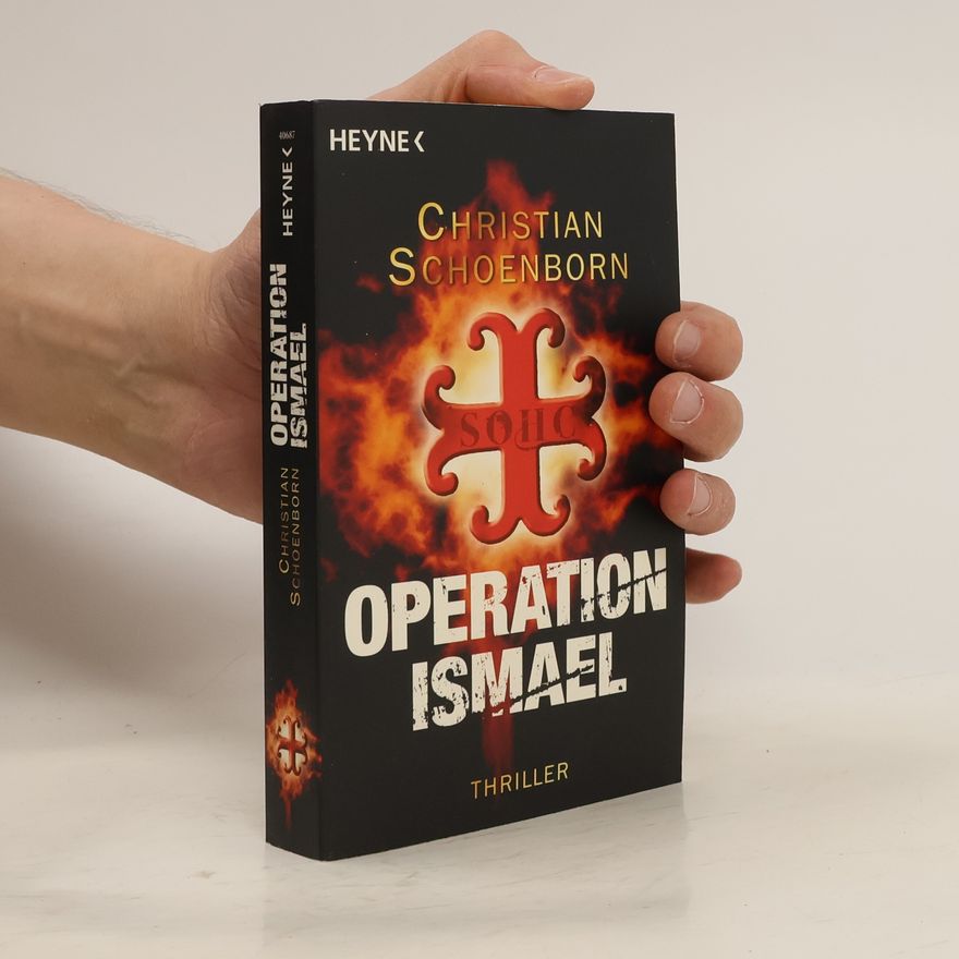 Christian Schoenborn Operation Ismael. Thriller