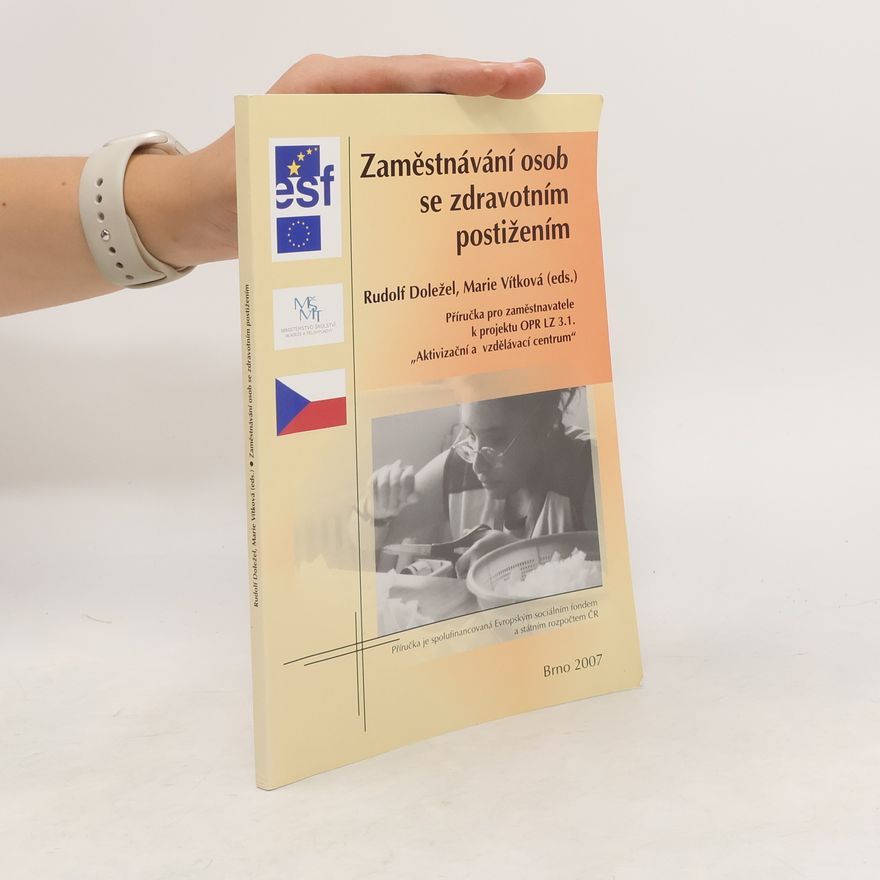 Rudolf Doležel Zaměstnávání osob se zdravotním postižením