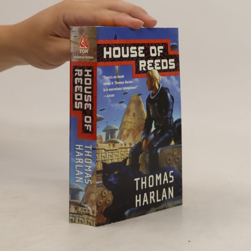 Thomas Harlan House of Reeds