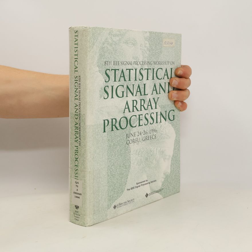 Kolektiv autorů 8th IEEE Signal Processing Workshop on Statistical Signal and Array Processing