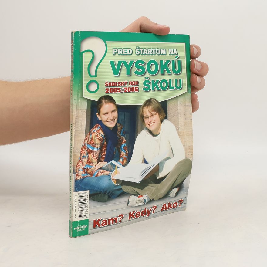 Various authors Pred štartom na vysokú školu. Školský rok 2005/2006