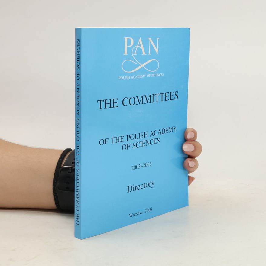 Collectif d'auteurs The Committees of the Polish Academy of Sciences