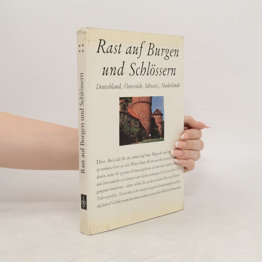 Autorenkollektiv Rast auf Burgen und Schlössern