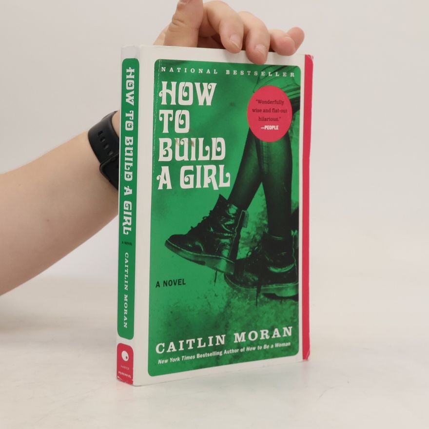Caitlin Moran How to Build a Girl
