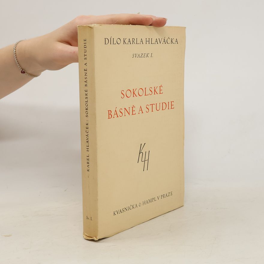Karel Hlaváček Sokolské básně a studie