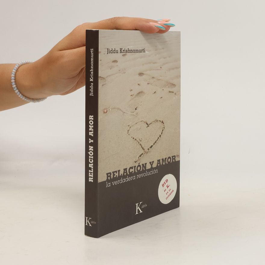 Džiddú Křišnamúrti Relación y amor