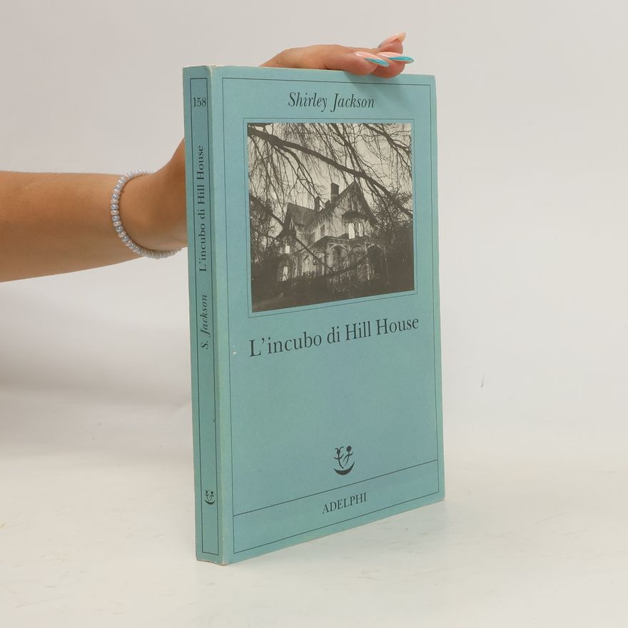 Shirley Jackson L'incubo di Hill House