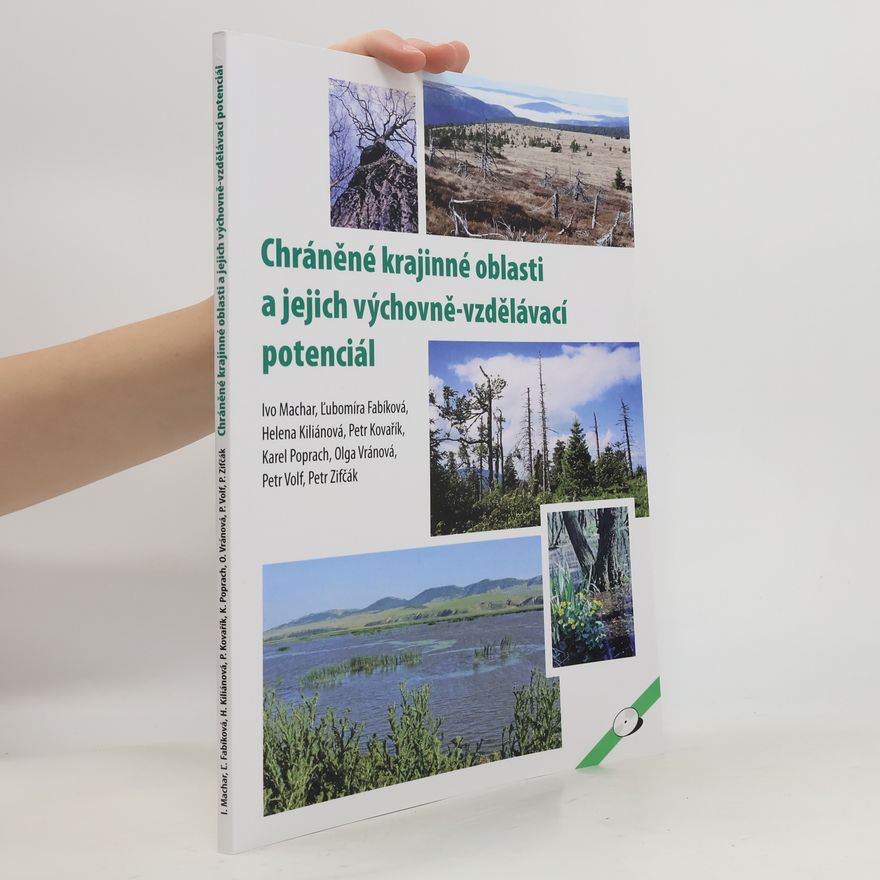 Ivo Machar Chráněné krajinné oblasti a jejich výchovně-vzdělávací potenciál