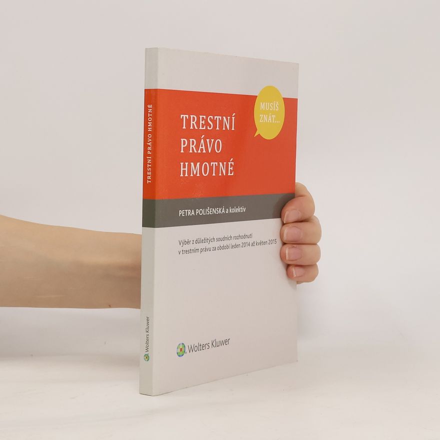 Petra Polišenská Trestní právo hmotné