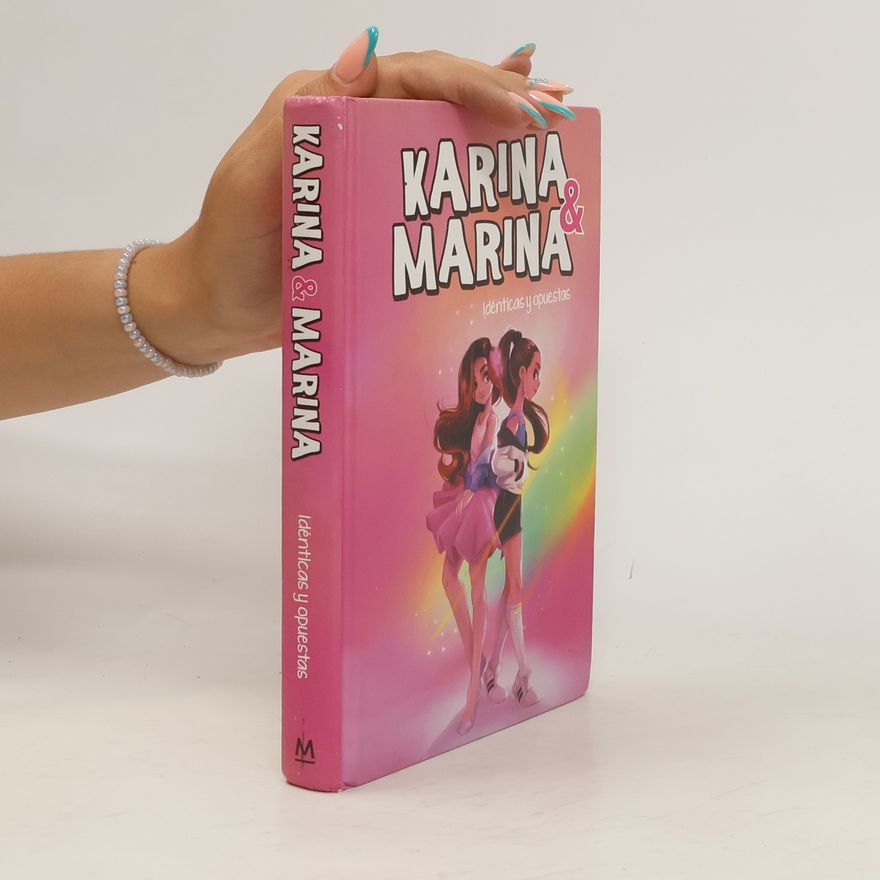 Karen Camargo Karina & Marina: Idénticas y opuestas