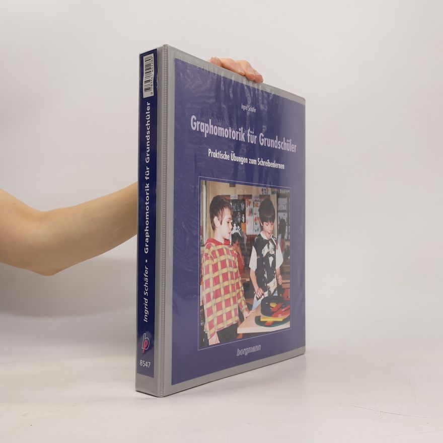 Ingrid Schäfer Graphomotorik für Grundschüler