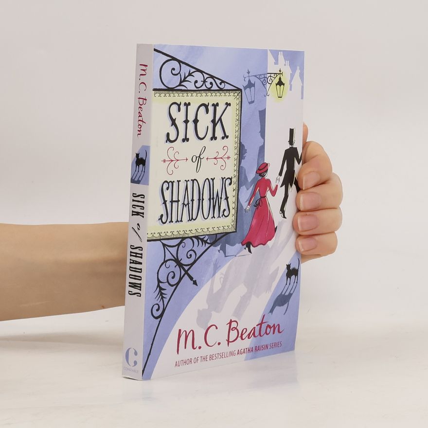 M. C. Beaton Sick of Shadows