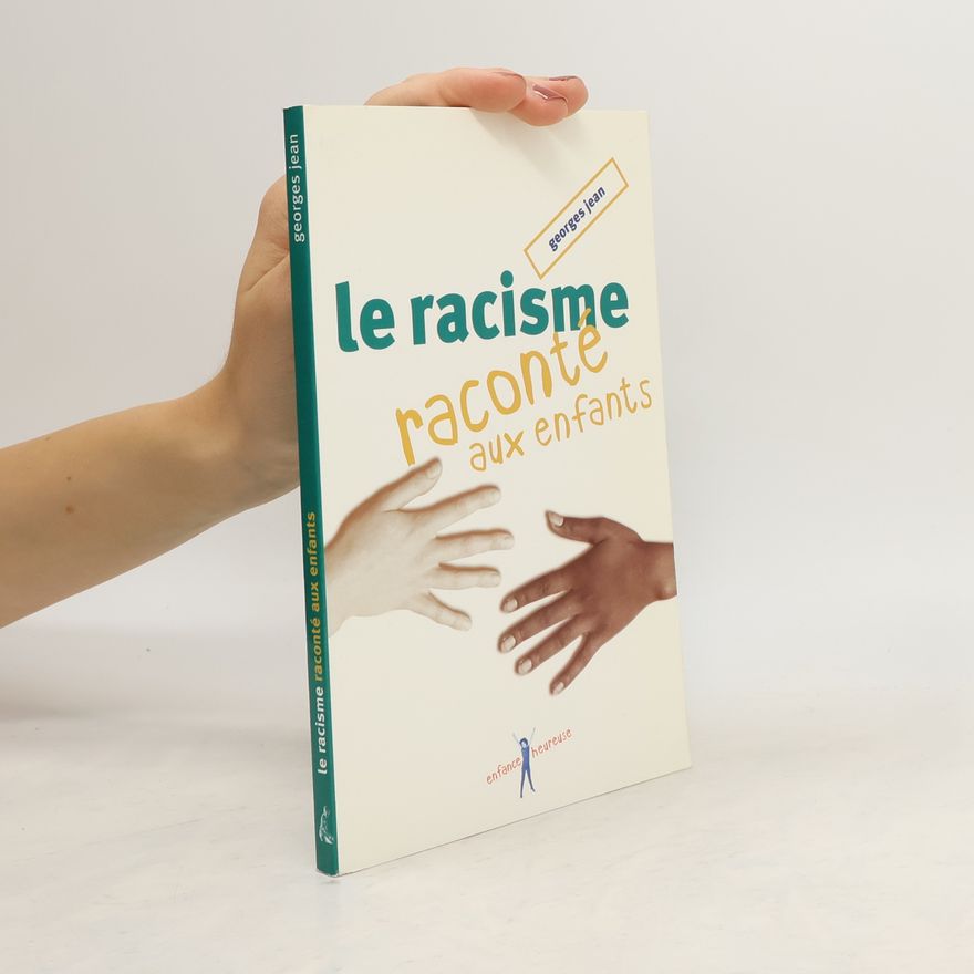 Jean-Georges Ploner Le racisme raconté aux enfants