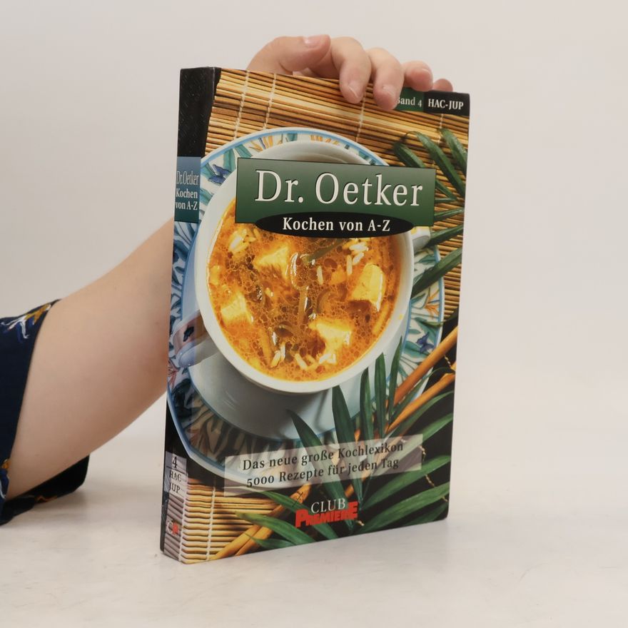 Autorenkollektiv Dr. Oetker Kochen von A-Z. Band 4