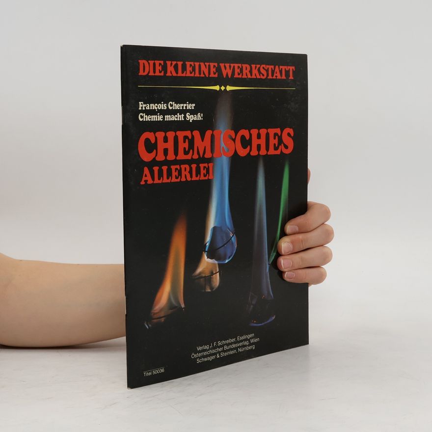 François Cherrier Chemisches Allerlei