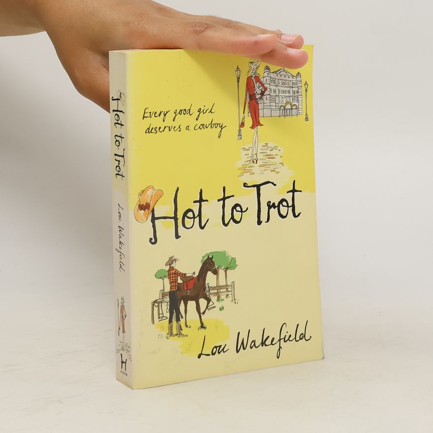 Lou Wakefield Hot to Trot