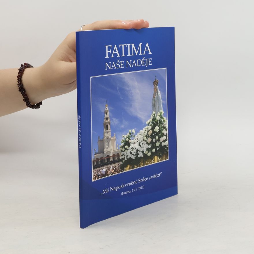 Various authors Fatima - naše naděje