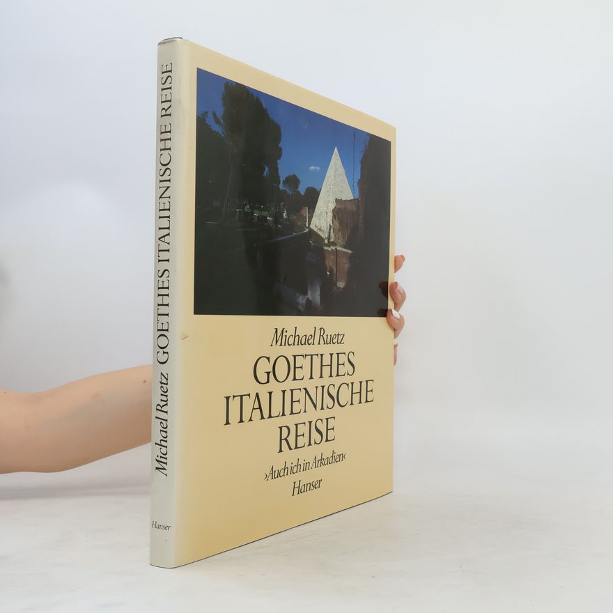 Michael Ruetz Goethes italienische Reise