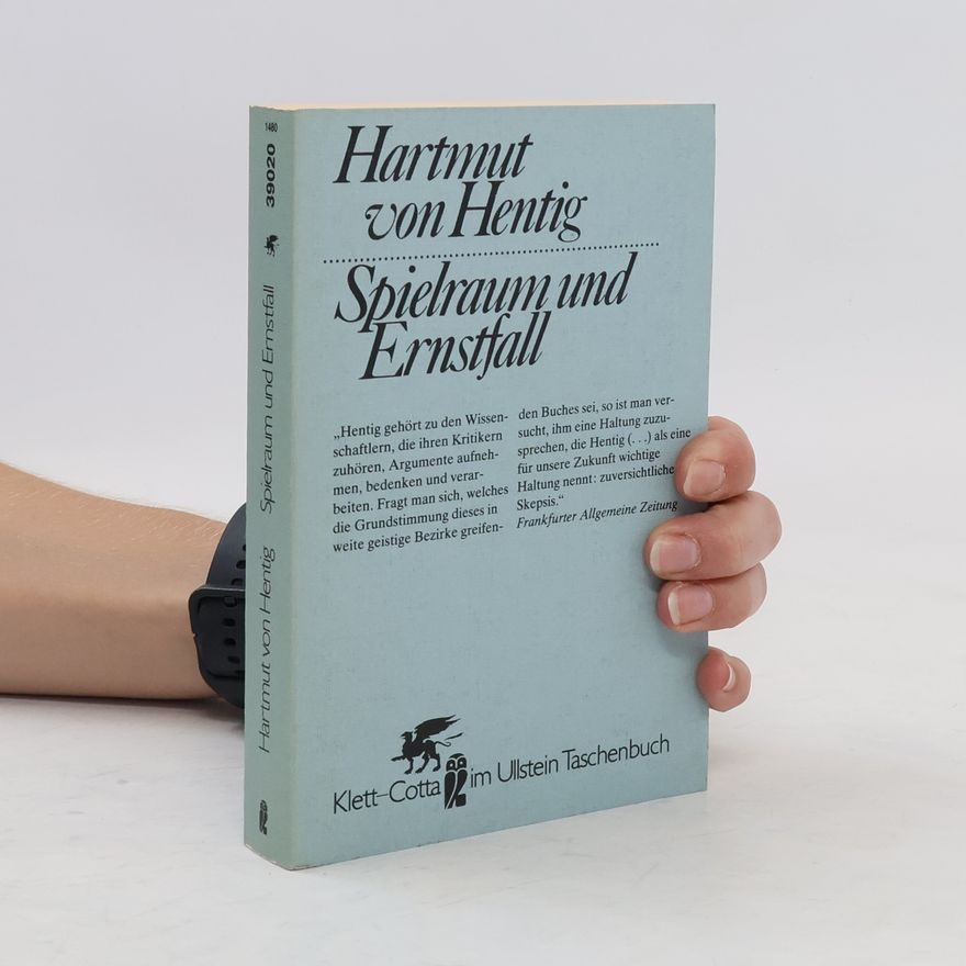 Hartmut von Hentig Spielraum und Ernstfall