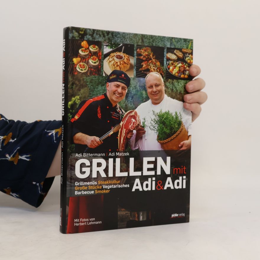 Adi Bittermann Grillen mit Adi & Adi