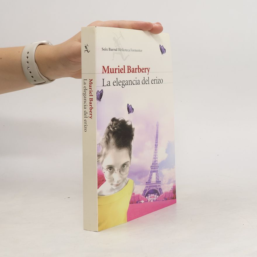Muriel Barbery La elegancia del erizo