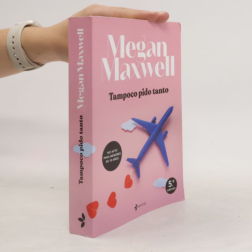 Megan Maxwell Tampoco pido tanto