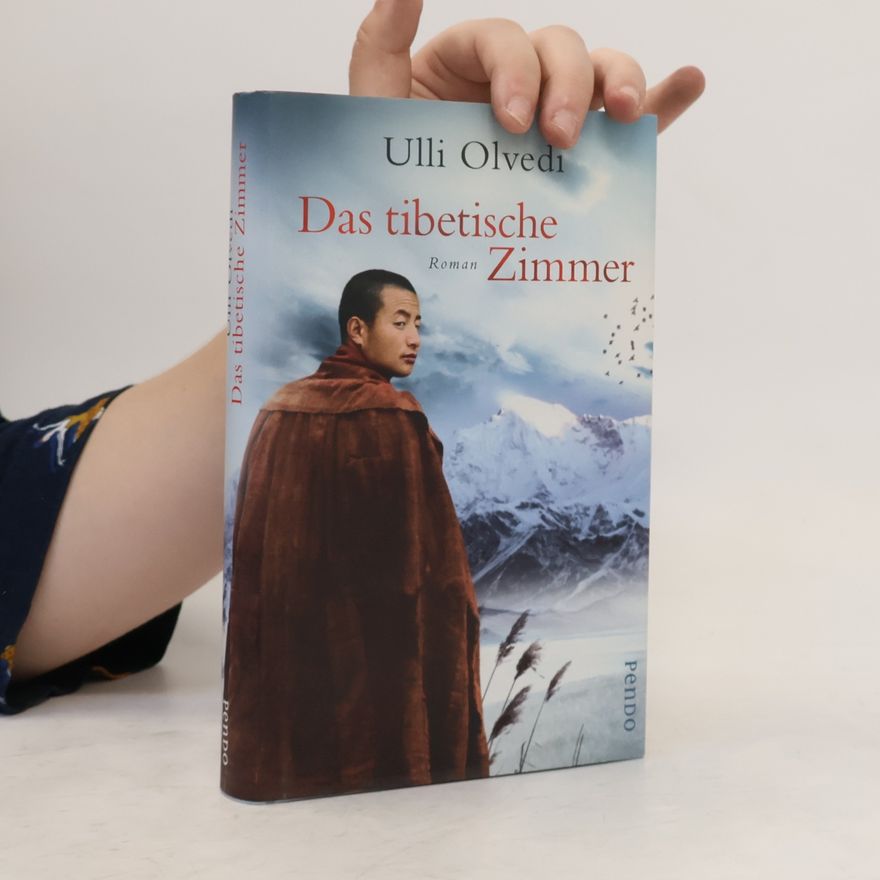 Ulli Olvedi Das tibetische Zimmer