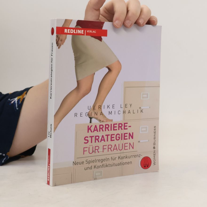 Ulrike Ley Karrierestrategien für Frauen