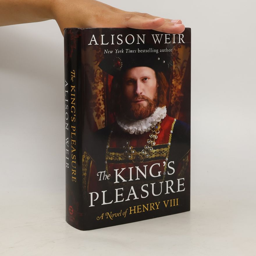 Alison Weir The King's Pleasure