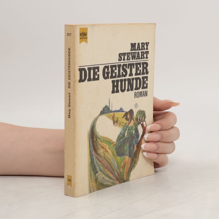 Mary Stewart Die Geister Hunde