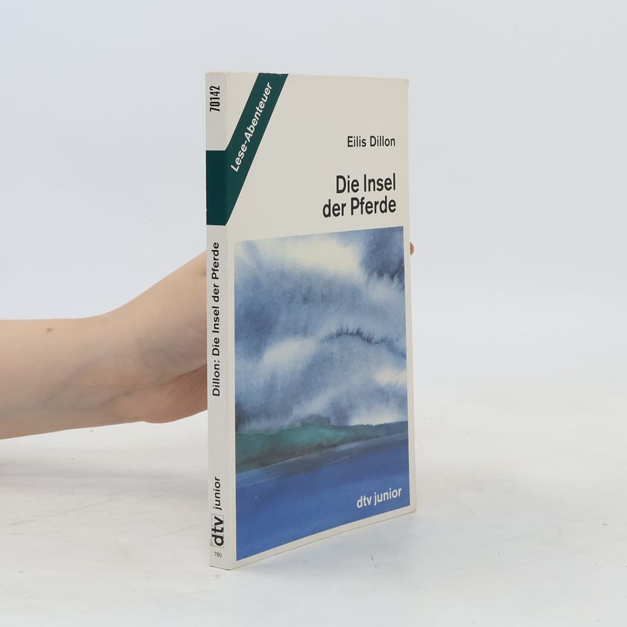 Eilís Dillon Die Insel der Pferde