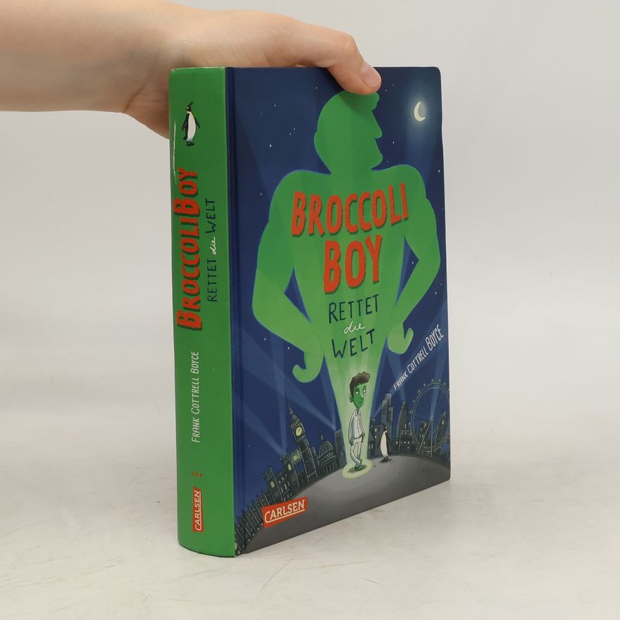 Frank Cottrell Boyce Broccoli Boy rettet die Welt