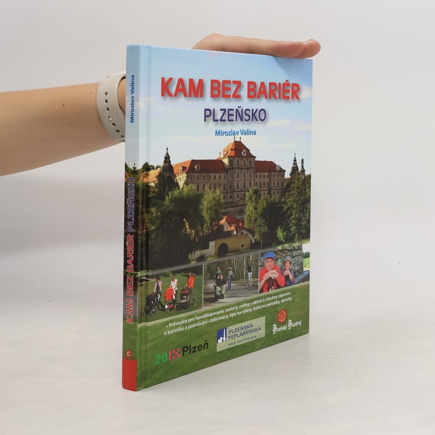 Mirek Valina Kam bez bariér - Plzeňsko
