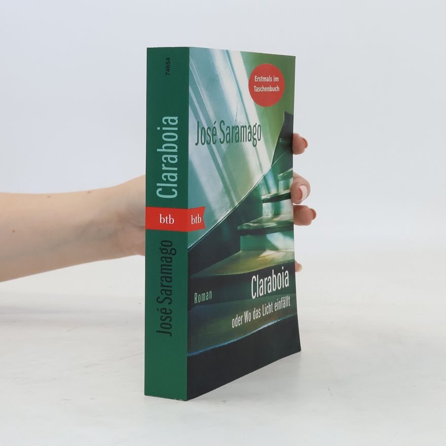 José Saramago Claraboia oder Wo das Licht einfällt