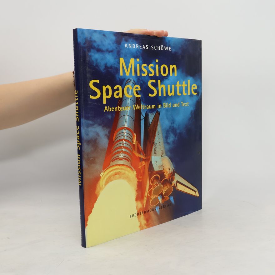 Andreas Schöwe Mission Space-shuttle