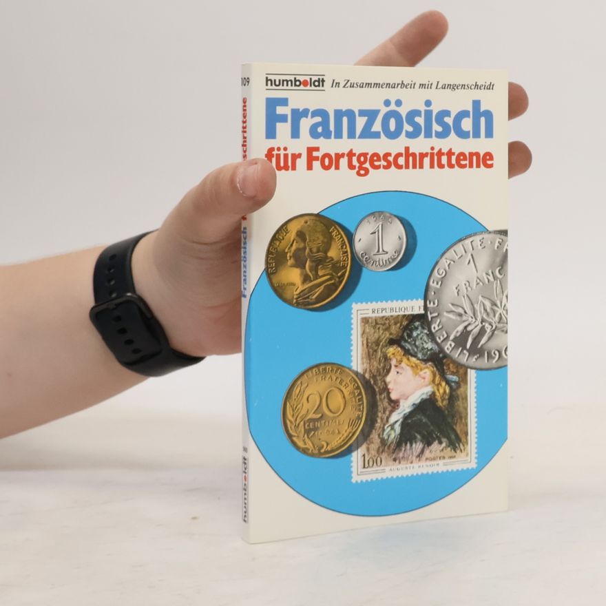 Kurt Seibt Französisch für Fortgeschrittene