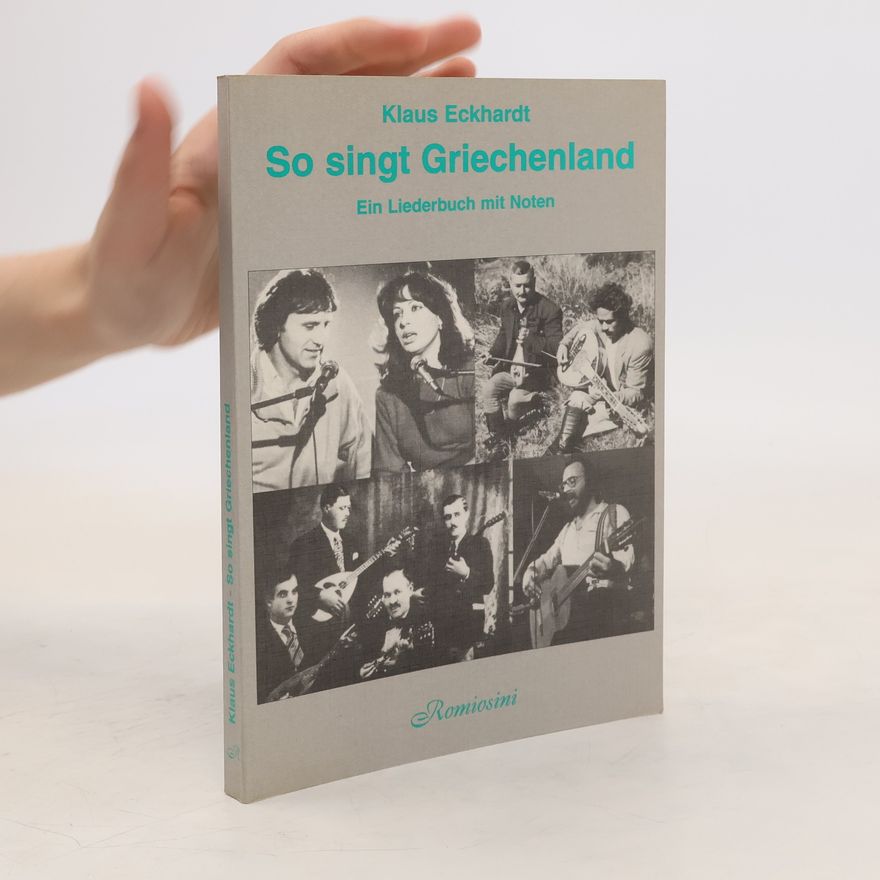 Klaus Eckhardt So singt Griechenland