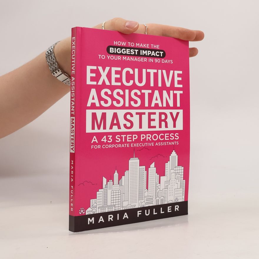 Maria Fuller Executive Assistant Mastery