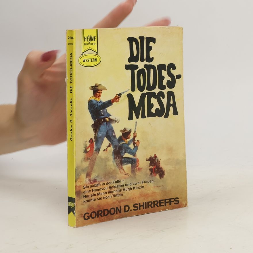 Gordon D. Shirreffs Die Todes-Mesa