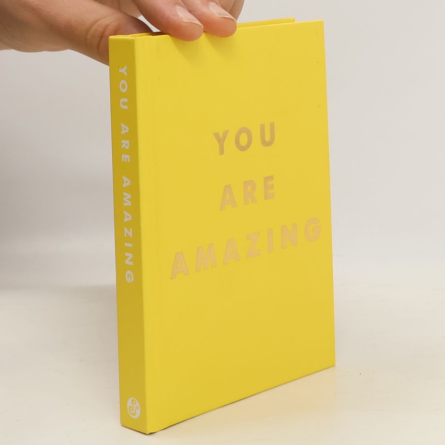 Various authors You Are Amazing