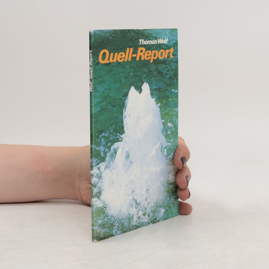 Thomas Wolf Quell-Report