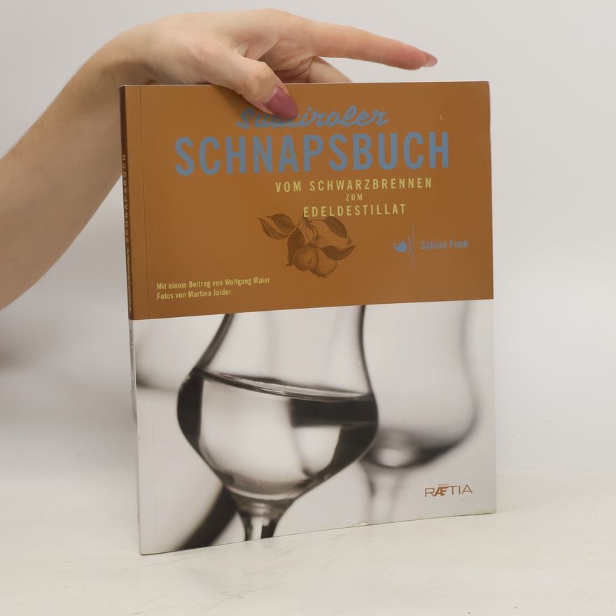Sabine Funk Südtiroler Schnapsbuch