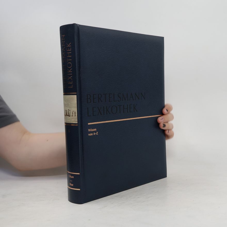Various authors Bertelsmann Lexikothek 6. Ghan-Hoe
