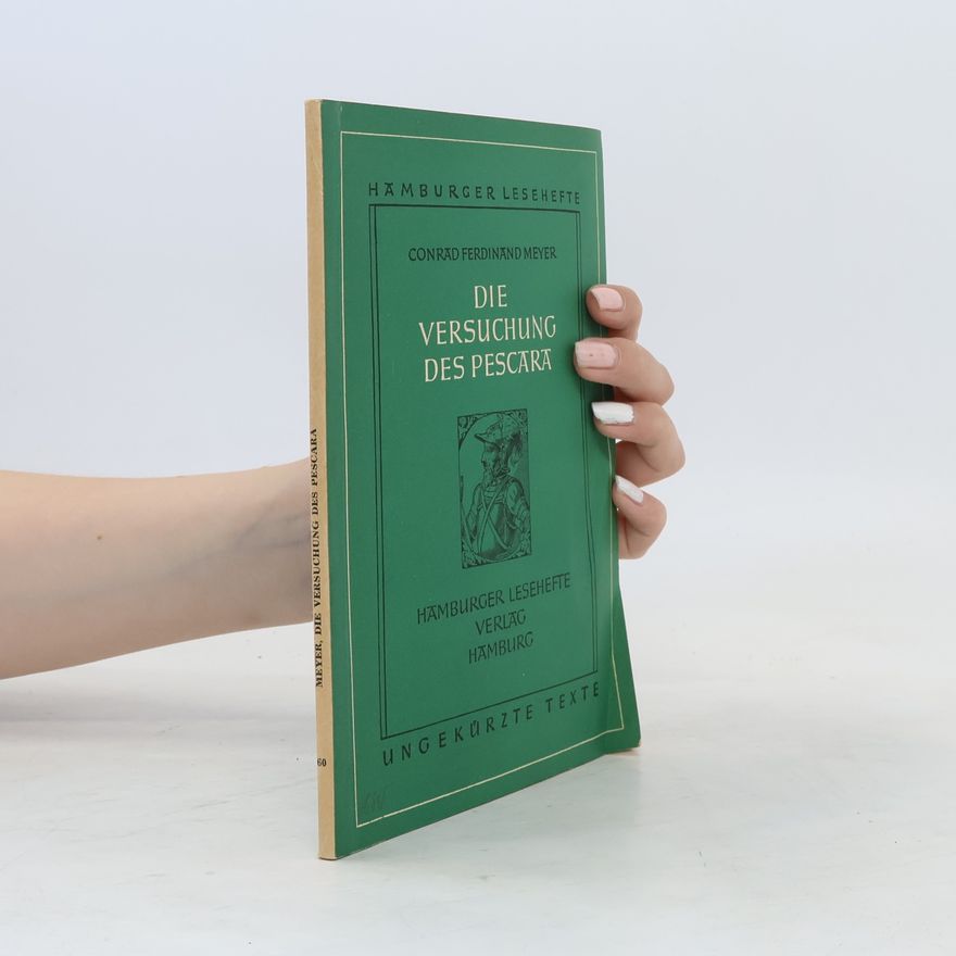 Conrad Ferdinand Meyer Die Versuchung des Pescara