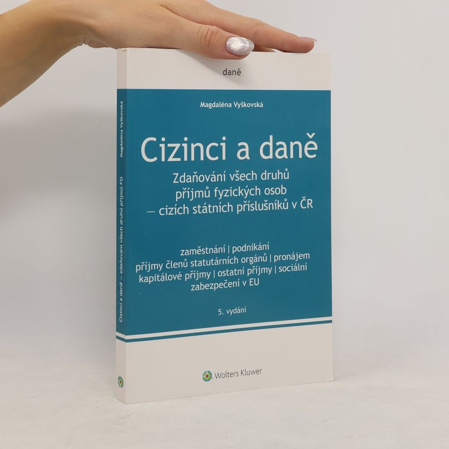 Magdaléna Vyškovská Cizinci a daně