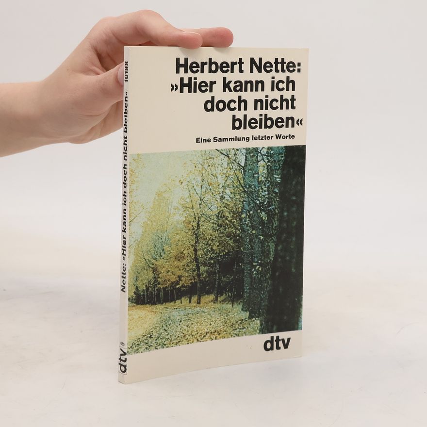 Herbert Nette Hier kann ich doch nicht bleiben