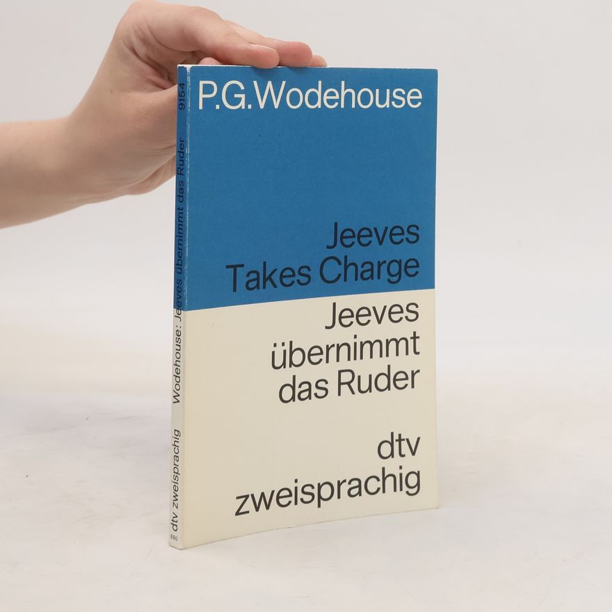 Pelham Wodehouse Jeeves takes charge
