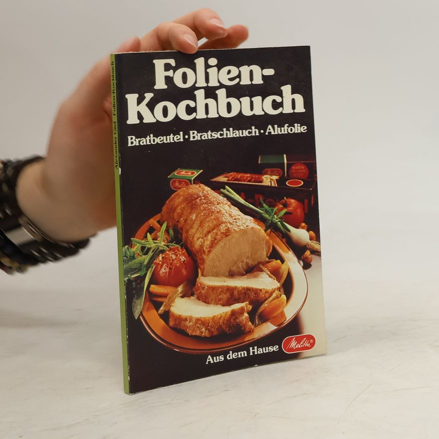 Alexander Giel Folien-Kochbuch