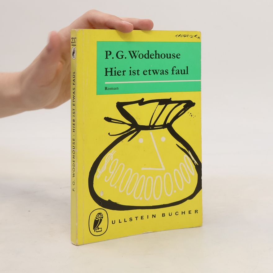 Pelham Wodehouse Hier ist etwas faul